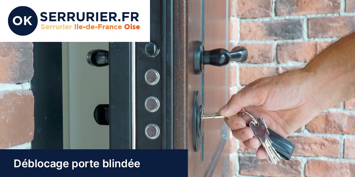 Déblocage porte blindée Oise (60)