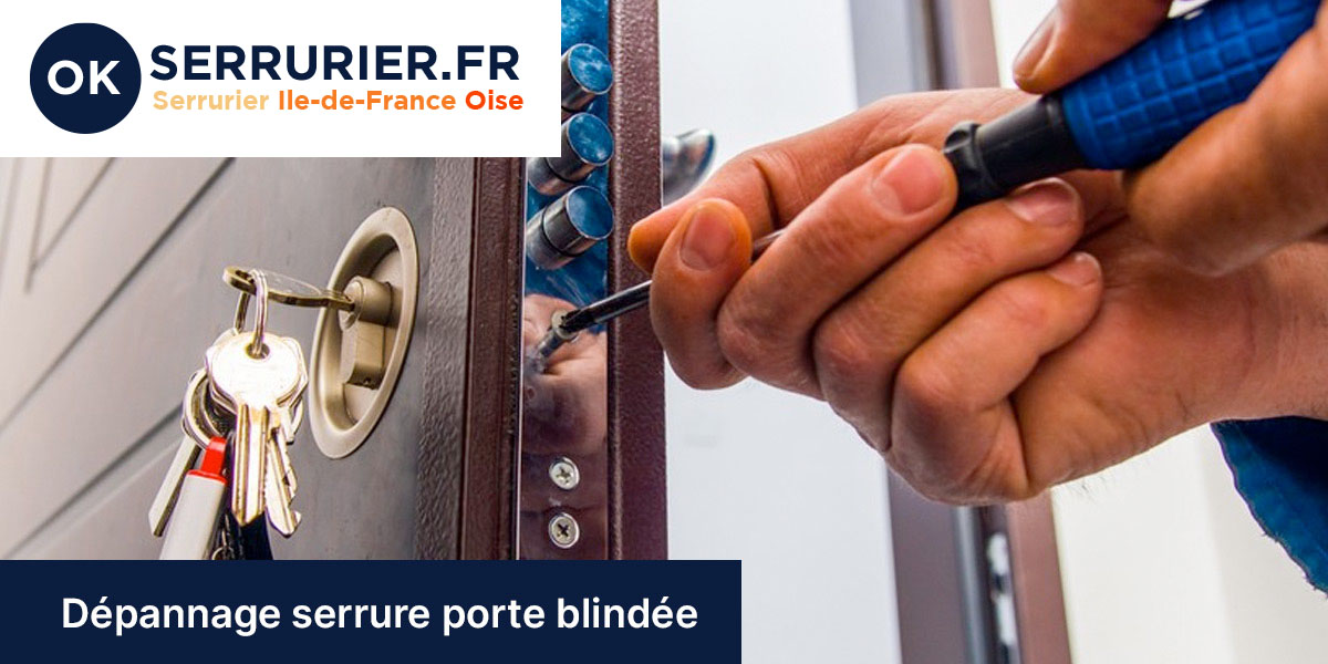  Dépannage serrure porte blindée Oise (60)